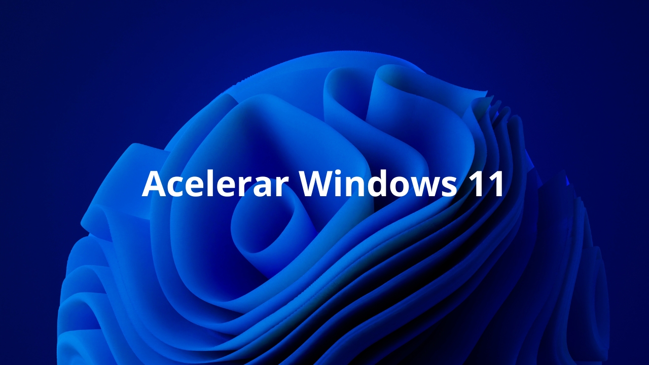 Cómo mejorar el rendimiento de Windows 11 Guía Hardware